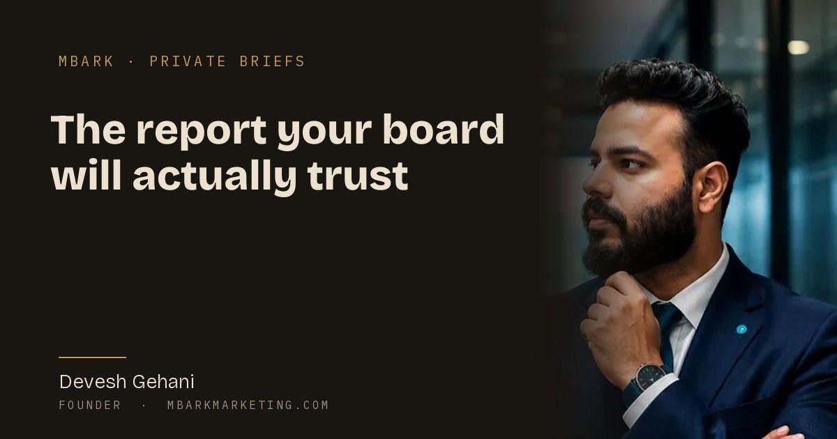 Devesh Gehani, founder of MBark Marketing, on the marketing ROI report a university board will trust